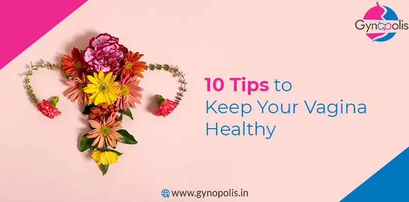 Keep your Vagina Healthy