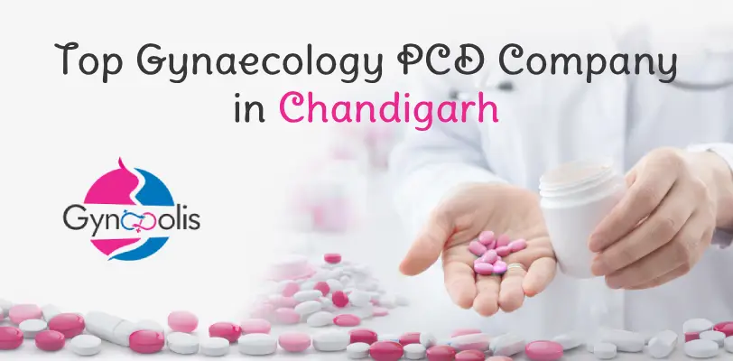 Top Gynaecology PCD Company in Chandigarh