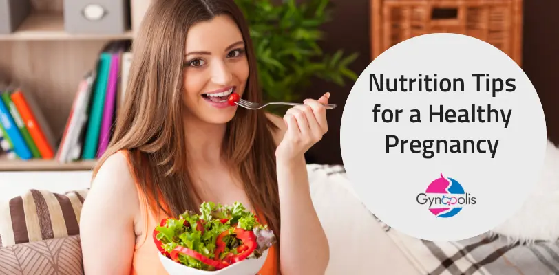 Nutrition Tips for a Healthy Pregnancy