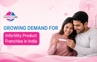 Infertility Product Franchise: Understand the Basics